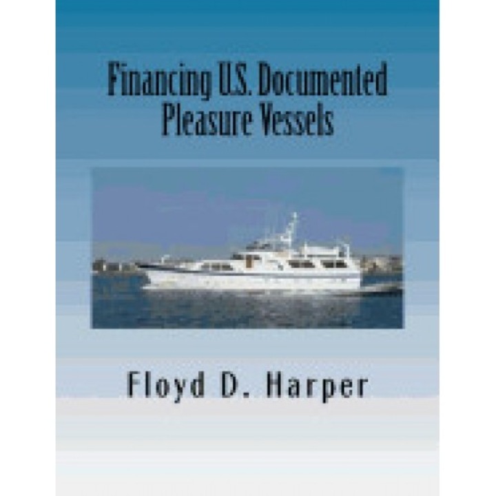 Financing U.S. Documented Pleasure Vessels