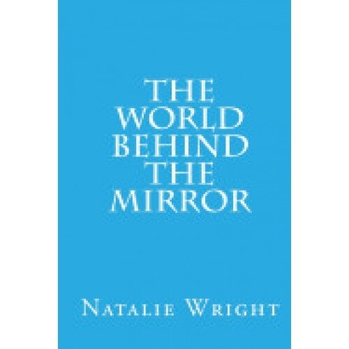 The World Behind the Mirror