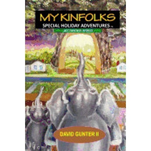 My Kinfolks Special Holiday Adventures