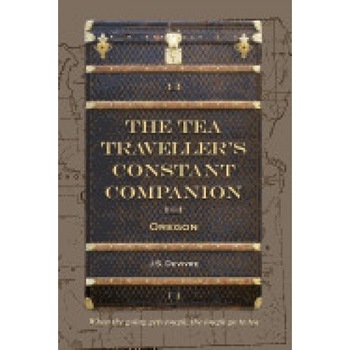 The Tea Traveller's Constant Companion: Oregon The Tea Traveller's Constant Companion: Oregon