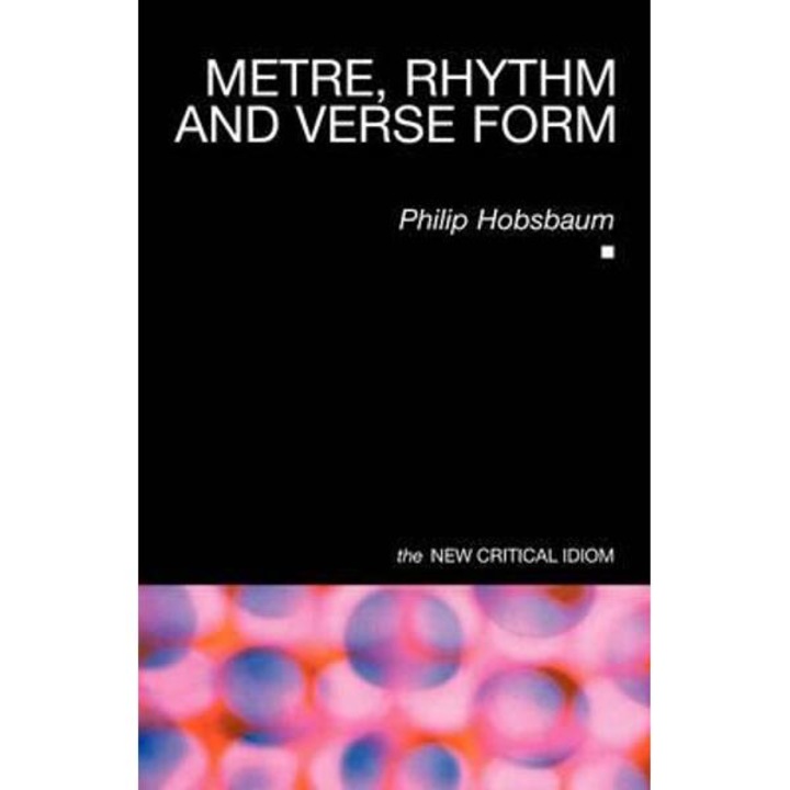 Metre, Rhythm and Verse Form