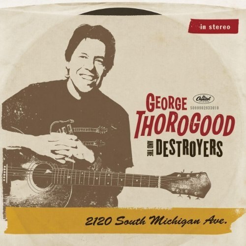George Thorogood-2120 South Michigan Ave-2LP