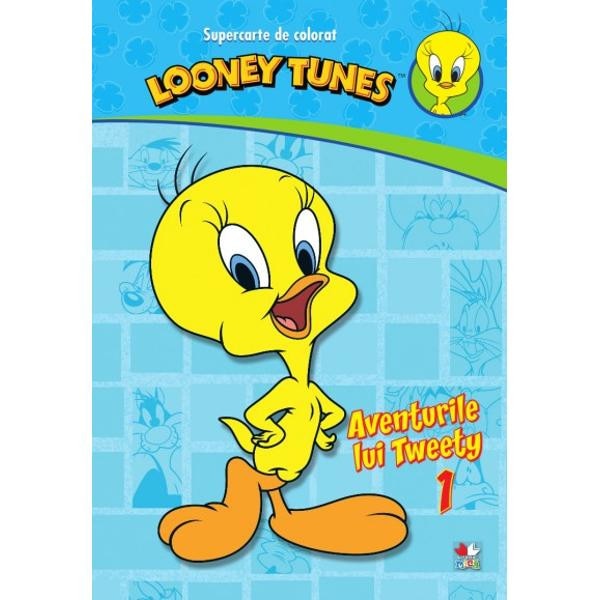 Looney Tunes - Aventurile lui Tweety 1 - Supercarte de colorat