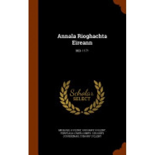 Annala Rioghachta Eireann: 903-1171