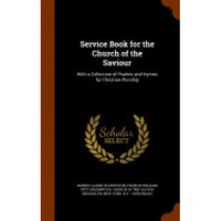 service book for the church of the saviour with a collection of psalms and hymns for christian worship imagen 0_0_0