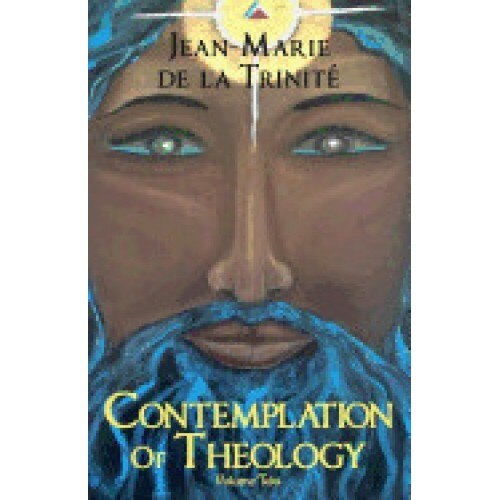 Contemplation of Theology: Volume Two