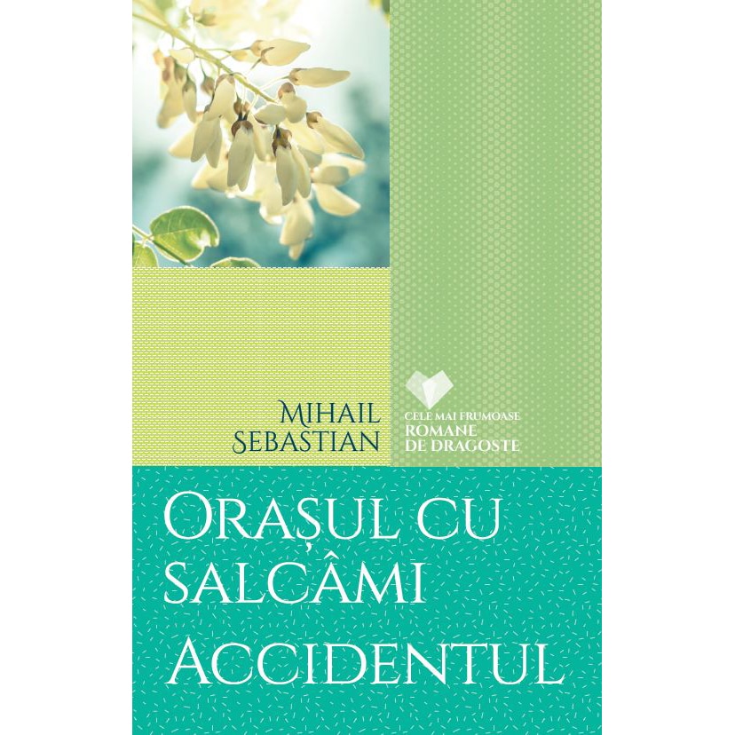 Orasul cu Salcami - Mihail Sebastian