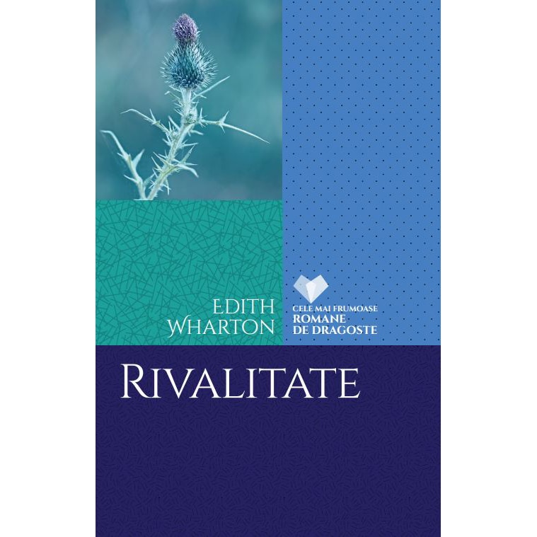 Rivalitate - Edith Wharton