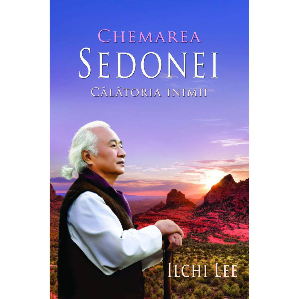 Chemarea Sedonei - Ilchi Lee