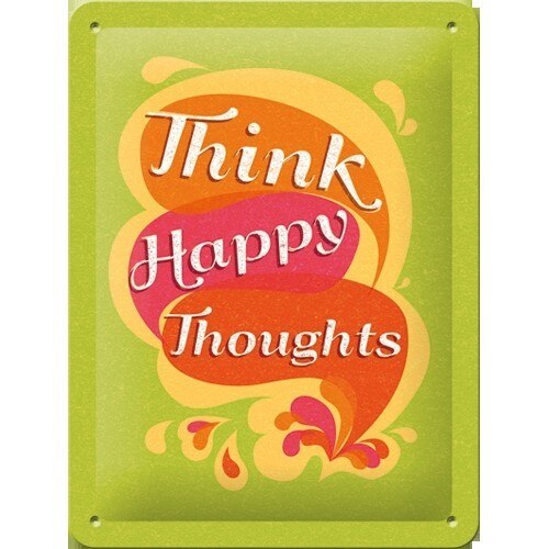 Tablou metalic - Think Happy Thoughts - 15x20 cm