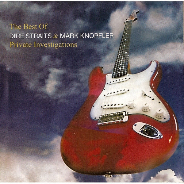 Dire Straits, Mark Knopfler Private Investigations The Best Of