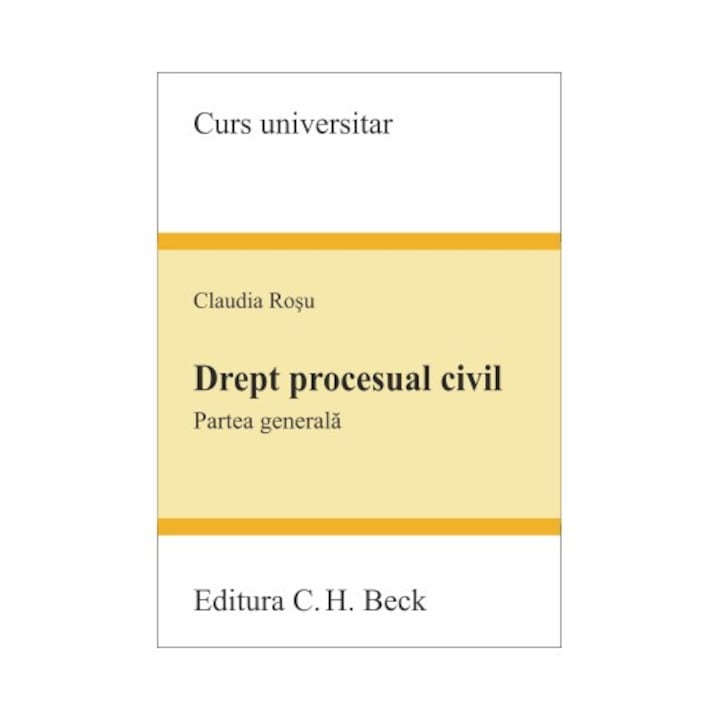 Drept procesual civil. Partea generala