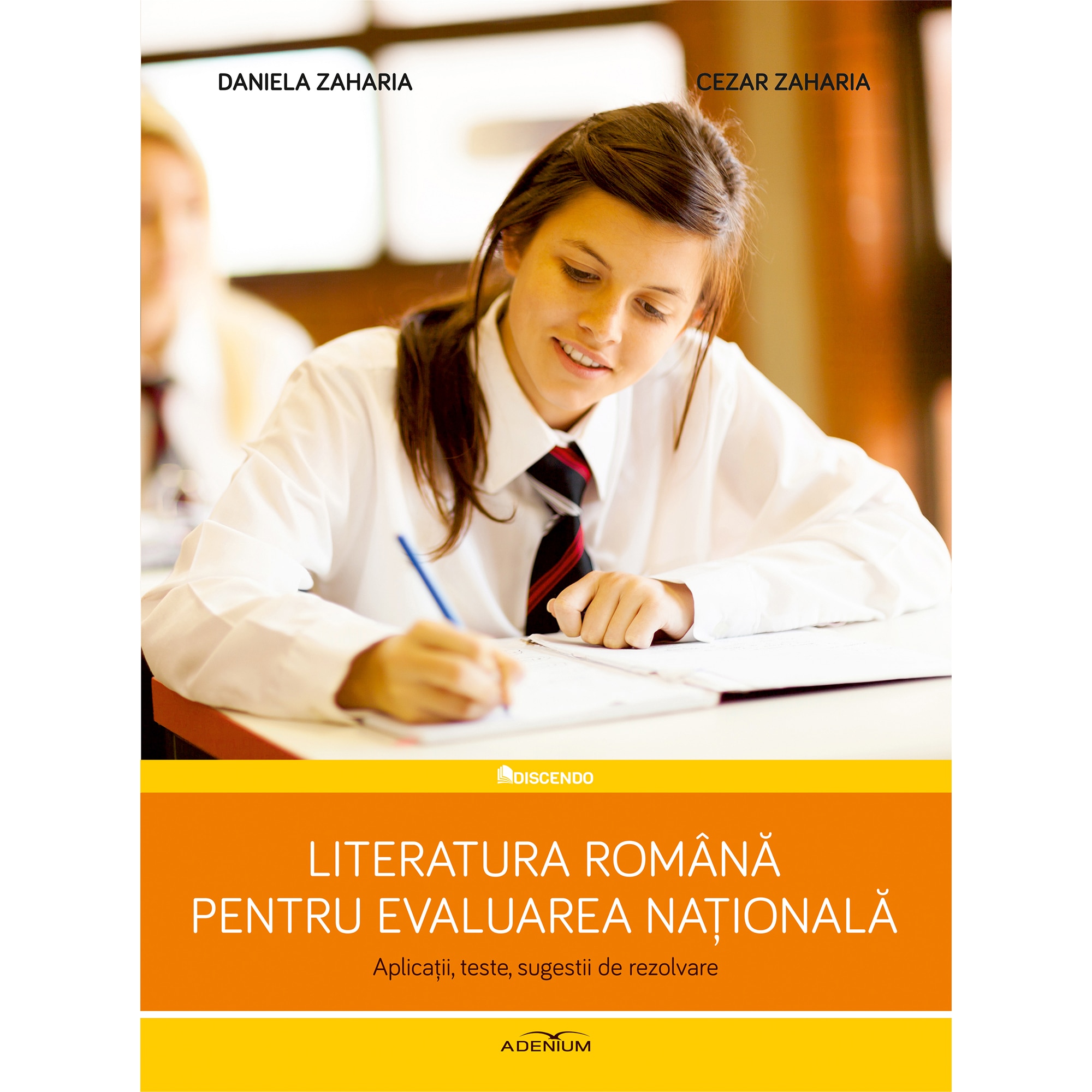 Literatura Romana Pentru Evaluarea Nationala - Cezar Zaharia, Daniela Zaharia