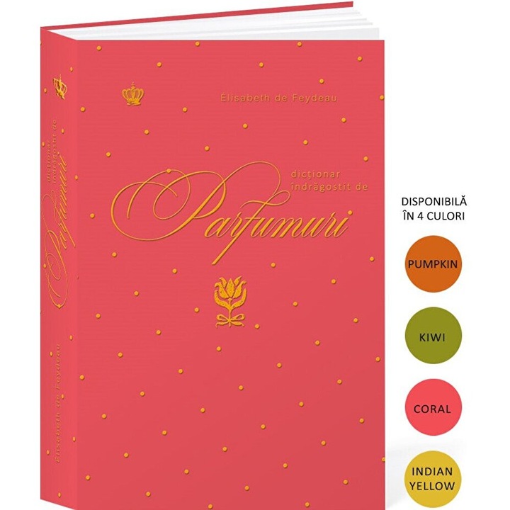 Dictionar indragostit de parfumuri