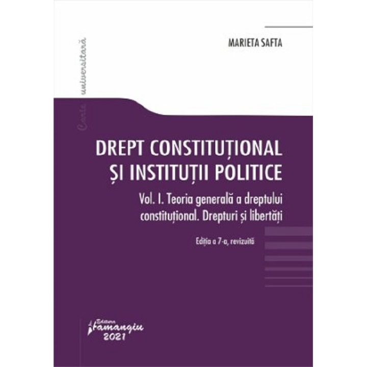 Drept Constitutional Si Institutii Politice Vol.1 Ed.7 - Marieta Safta