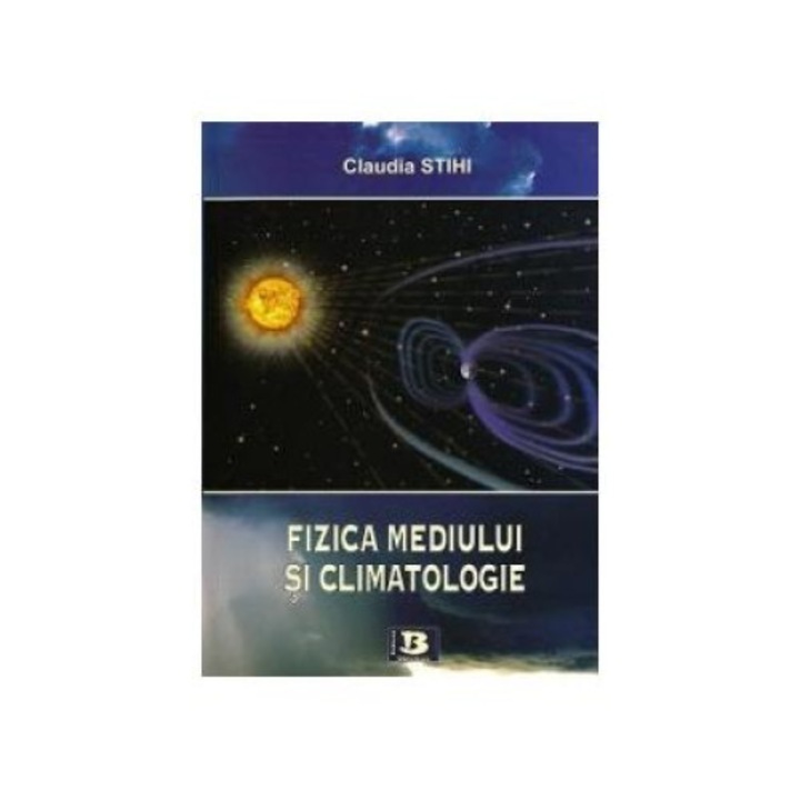 Fizica mediului si climatologie, Claudia Stihi