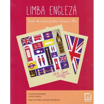 Engleza cls 7 caiet - Valentina Barabas, Laura Stanciu Engleza cls 7 caiet - Valentina Barabas, Laura Stanciu