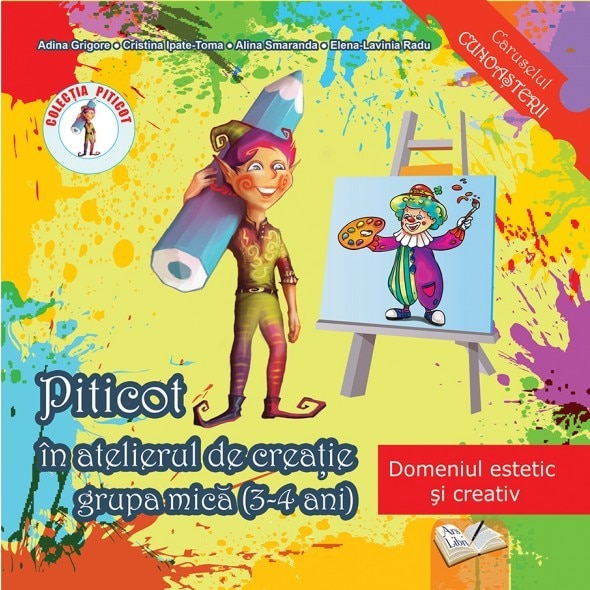 Piticot in atelierul de creatie grupa mica 3-4 ani