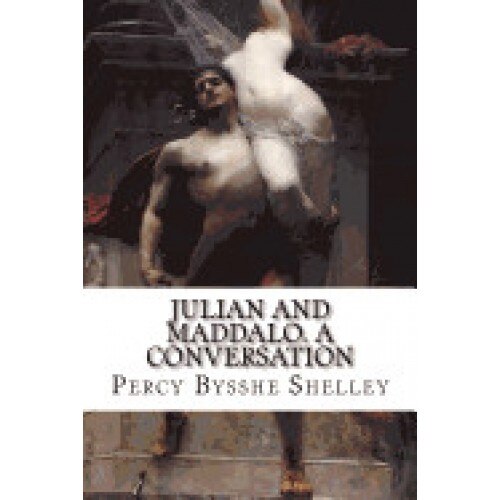 Julian and Maddalo. a Conversation