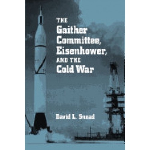 Gaither Committee: Eisenhower & Cold War