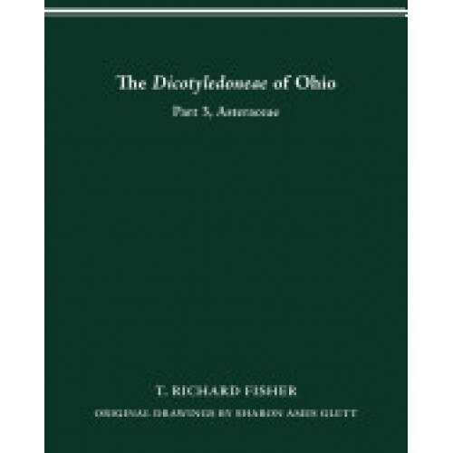 The Dicotyledoneae of Ohio Part Three: Asteraceae