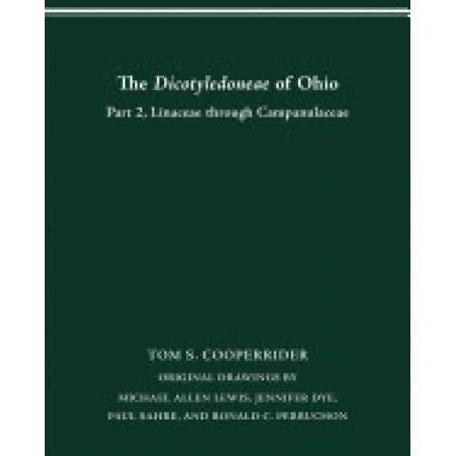 The Dicotyledoneae of Ohio Part Two: Linaceae Through Campanulaceae