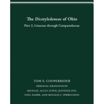 The Dicotyledoneae of Ohio Part Two: Linaceae Through Campanulaceae The Dicotyledoneae of Ohio Part Two: Linaceae Through Campanulaceae