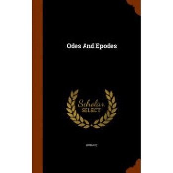 Odes and Epodes Odes and Epodes