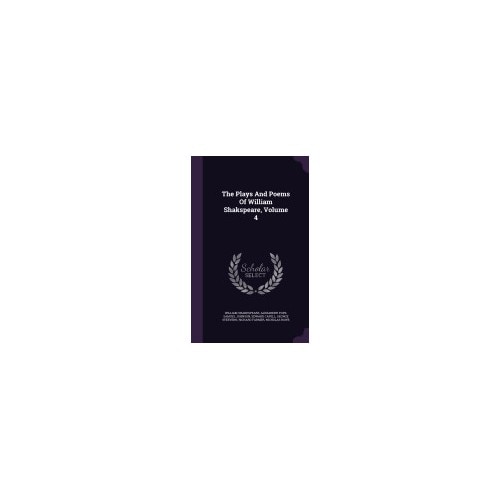 The Plays and Poems of William Shakspeare, Volume 4
