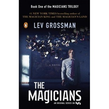 The Magicians, Lev Grossman (Author) The Magicians, Lev Grossman (Author)