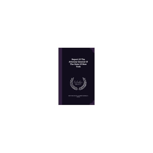 Report of the Attorney General of the State of New York