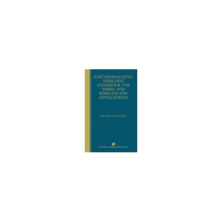 Electromagnetic Shielding Handbook for Wired and Wireless EMC Applications