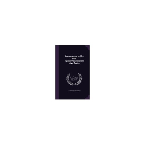 Tautomerism in the Para Hydroxytriphenylcarbinol Series