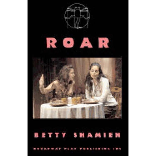 Roar, Betty Shamieh (Author)