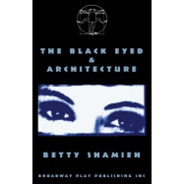 The Black Eyed & Architecture, Shamieh Betty (Author)