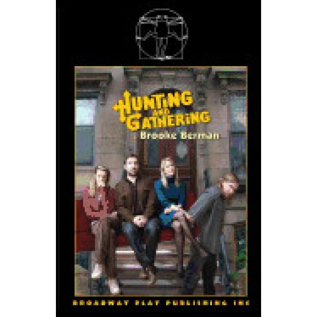 Hunting and Gathering, Brooke Berman (Author)