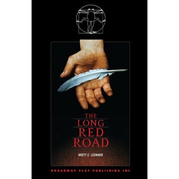 The Long Red Road, Brett C. Leonard (Author)