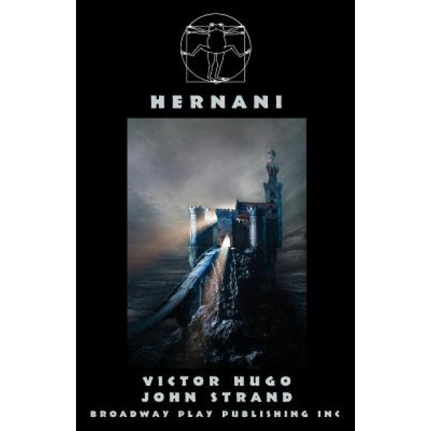 Hernani, Victor Hugo (Author)