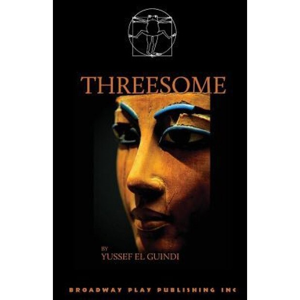 Threesome, Yussef El Guindi (Author)