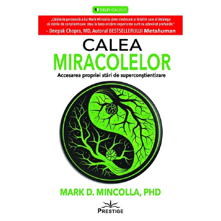 Calea Miracolelor - Mark D. Mincolla