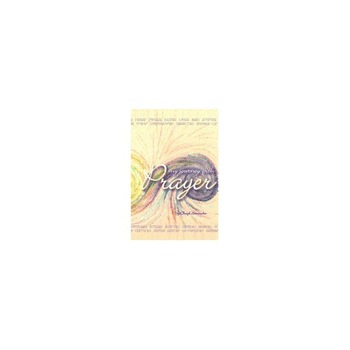 My Journey with Prayer My Journey with Prayer