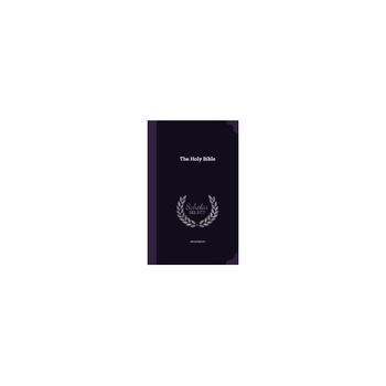The Holy Bible The Holy Bible
