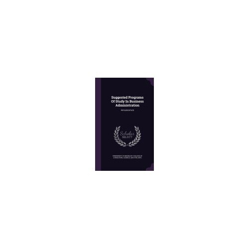 Suggested Programs of Study in Business Administration: Announcement