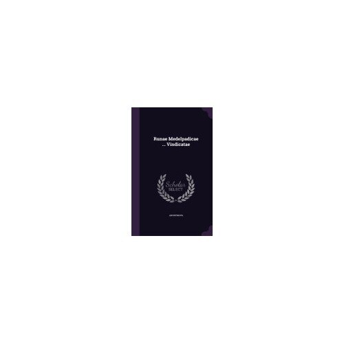 Runae Medelpadicae ... Vindicatae