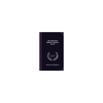 The Child Labor Bulletin, Volume 5, Issue 3 The Child Labor Bulletin, Volume 5, Issue 3