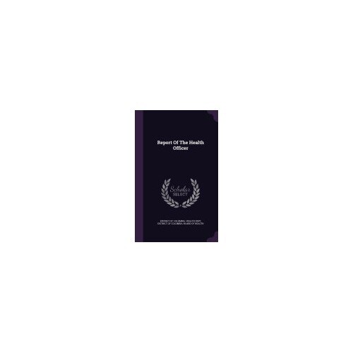 Report of the Health Officer