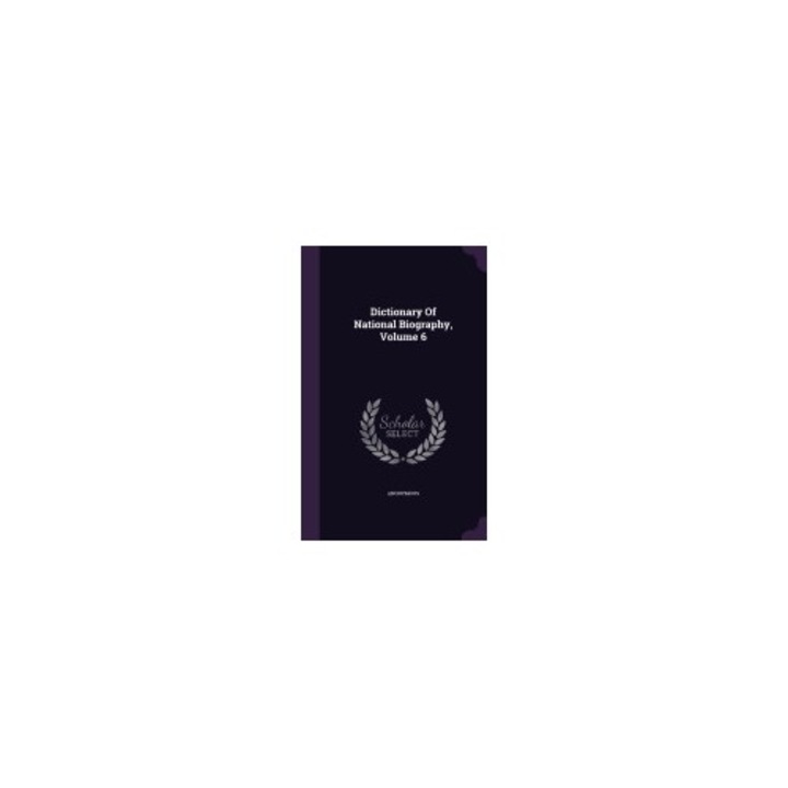 Dictionary of National Biography, Volume 6