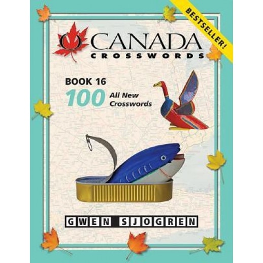 O Canada Crosswords Book 16, Gwen Sjogren (Author)