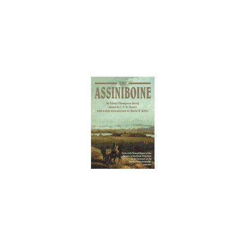 The Assiniboine: Forty-Sixth Annual Report of the Bureau of American Ethnology to the Secretary of the Smithsonian Institution, 1928-19