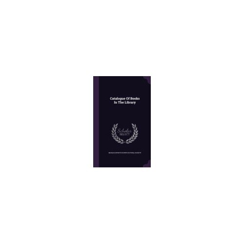 Catalogue of Books in the Library